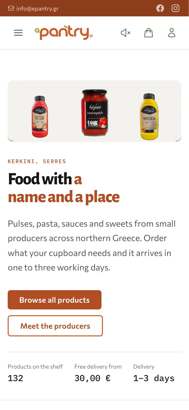 The home page on a phone: the rust-coloured bar with the email address, a header with a menu button, the logo and icons for sound, bag and account, then the three products in a smaller panel, the "Kerkini, Serres" label, the heading over two lines, the introduction, the "Browse all products" and "Meet the producers" buttons stacked, and the three figures in a row.