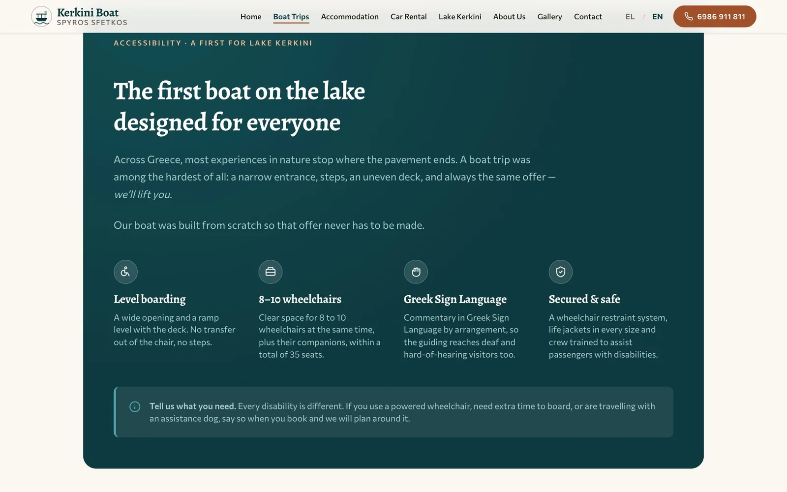 A dark teal panel labelled "Accessibility · A first for Lake Kerkini", with the heading "The first boat on the lake designed for everyone", two short paragraphs, four points with round icons — Level boarding, 8–10 wheelchairs, Greek Sign Language, Secured & safe — each with a short explanation, and a note at the bottom asking visitors to say what they need when they book.