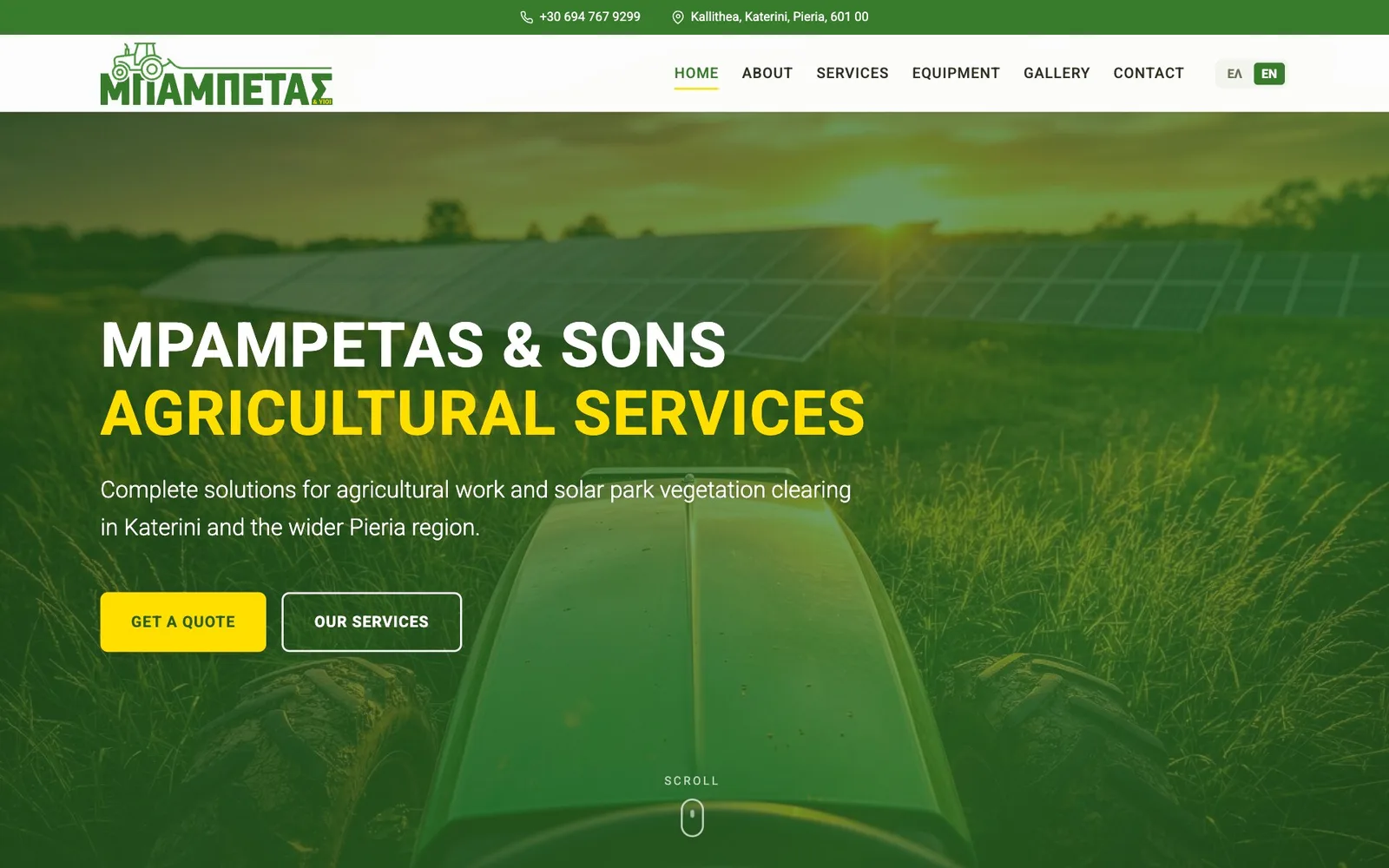 The Mpampetas & Sons home page: a green bar with a phone number and the address in Kallithea, Katerini, Pieria, the ΜΠΑΜΠΕΤΑΣ logo with a tractor outline, a menu of Home, About, Services, Equipment, Gallery and Contact and an ΕΛ | EN switch, above a green-tinted photograph of a tractor's long hood in tall grass in front of rows of solar panels at sunset; over it the heading "Mpampetas & Sons" in white and "Agricultural Services" in yellow, the line "Complete solutions for agricultural work and solar park vegetation clearing in Katerini and the wider Pieria region.", a yellow "Get a Quote" button, an outlined "Our Services" button and a scroll cue.