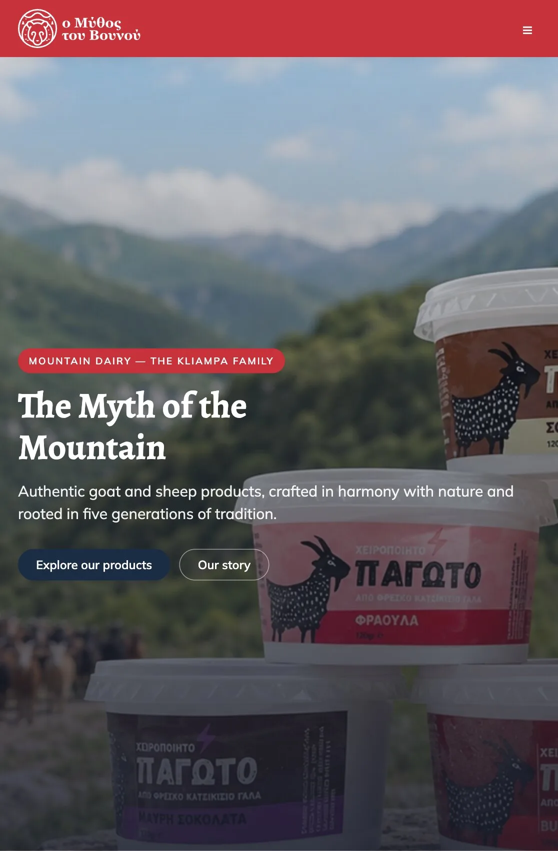 The home page on a tablet: the red header with the logo and a menu button, then the mountain photograph with the red "MOUNTAIN DAIRY — THE KLIAMPA FAMILY" tag, the headline "The Myth of the Mountain" over two lines, the line about goat and sheep products and five generations, and the "Explore our products" and "Our story" buttons side by side; the ice-cream tubs, strawberry and dark chocolate among them, are cut off at the right and bottom.